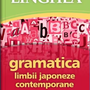 Gramatica limbii japoneze contemporane - Paperback brosat - *** - Linghea
