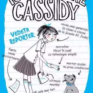 Totul despre Cassidy. Vedeta reporter - Paperback brosat - Tamsyn Murray - Didactica Publishing House