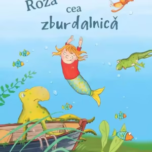 Roza cea zburdalnică - Paperback brosat - Iris Wewer - Univers Enciclopedic