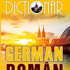 Dicționar german-român - Paperback brosat - Emilia Savin, Ioan Lăzărescu - Meteor Press