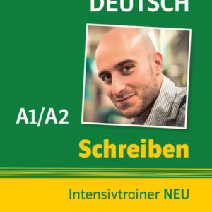 Deutsch Schreiben (A1/A2). Intensivtrainer NEU - Paperback brosat - Elke Burger, Sarah Fleer - Klett Sprachen