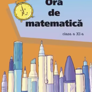 Ora de matematică clasa a XI-a - Paperback - Petre Năchilă - Nominatrix