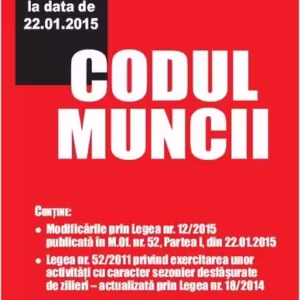 Codul muncii. Culegere de acte normative (actualizat 22.01.2015) - Paperback brosat - *** - Meteor Press