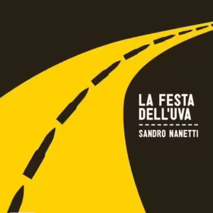 La festa dell'uva + online MP3 audio - Paperback brosat - Sandro Nanetti - Casa Delle Lingue