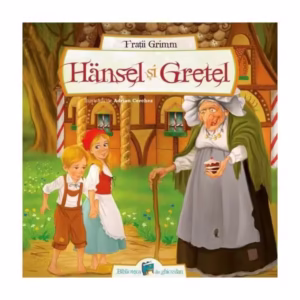 Hansel și Gretel - Paperback - Fraţii Grimm - Galaxia Copiilor