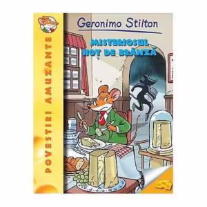 Misteriosul hoţ de brânză (Vol. 6) - Paperback brosat - Geronimo Stilton - RAO