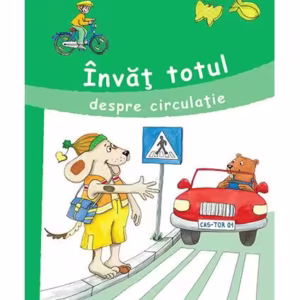 Învăț totul despre circulație - Paperback brosat - Roland Schenn - Nomina