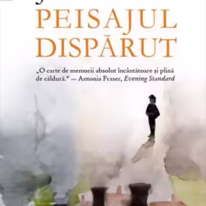 Peisajul dispărut - Paperback brosat - Paul Johnson - Humanitas