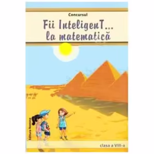 Concursul Fii InteligenT la matematică Clasa a VIII-a - Paperback brosat - *** - Nomina