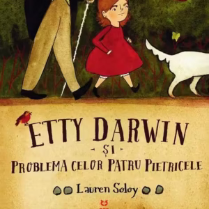 Etty Darwin și problema celor patru pietricele - Paperback brosat - Lauren Soloy - Pandora M