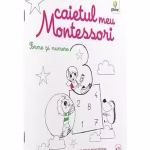 Caietul meu Montessori. Forme și numere (3+ ani) - Paperback - Marie Kirchner - Gama