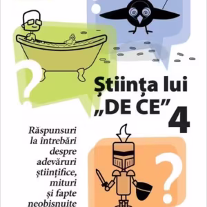Ştiinţa lui „DE CE” 4 - Paperback brosat - Jay Ingram - Niculescu