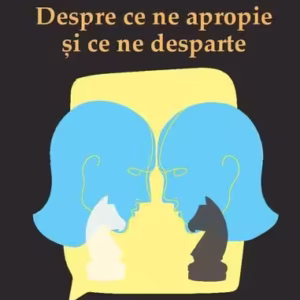 Despre ce ne apropie și ce ne desparte - Paperback brosat - Doru Căstăian - Ratio et Revelatio