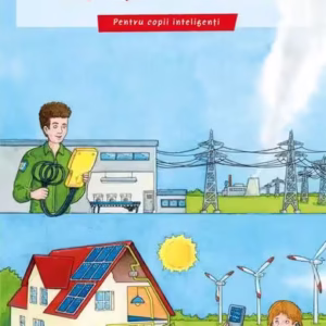 Energia și electricitatea - Paperback - Brigitte Hoffmann - Galaxia Copiilor