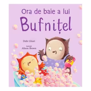 Ora de baie a lui Bufnițel - Paperback brosat - Debi Gliori - Pandora M