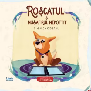 Roșcatul și musafirul nepoftit - Paperback brosat - Siminica Ciobanu - Libris Editorial