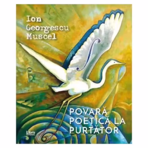 Povara poetică la purtător - Paperback brosat - Ion Georgescu Muscel - Libris Editorial