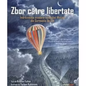 Zbor către libertate - Hardcover - Kristen Fulton - Corint Junior