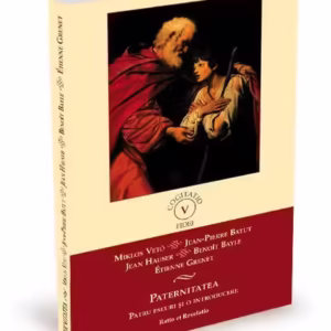 Paternitatea. Patru eseuri și o introducere - Paperback brosat - Benoiît Bayle, Étienne Grenet, Jean Hauser, Jean-Pierre Batut, Miklós Vetö - Ratio et Revelatio