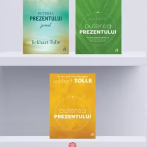 Pachet Puterea prezentului - Paperback - Eckhart Tolle - Curtea Veche