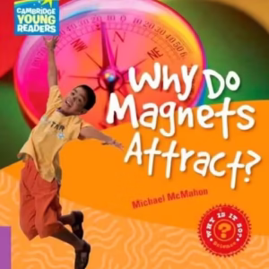 Why Do Magnets Attract? Level 4 Factbook - Paperback brosat - Michael McMahon - Cambridge