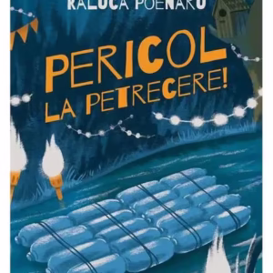 Pericol la petrecere! (Vol. 2) - Hardcover - Raluca Poenaru - Arthur