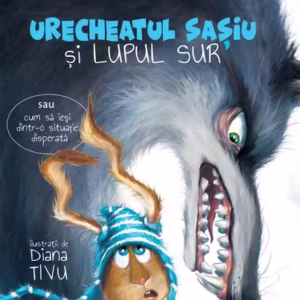Urecheatul sașiu și lupul sur - Paperback brosat - Simona Epure - Didactica Publishing House