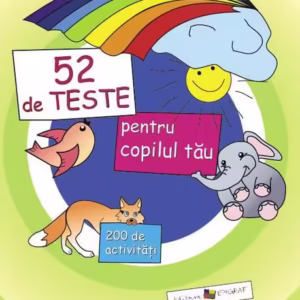 52 de teste pentru copilul tãu - Paperback brosat - Ala Bujor - Epigraf