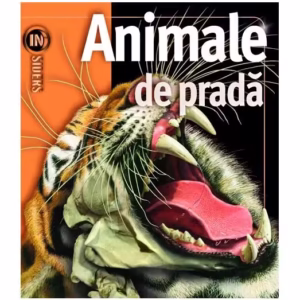 Animale de pradă. Insiders - Hardcover - John Seidensticker, Susan Lumpkin - RAO