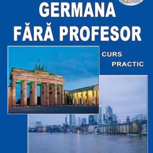 Germana fără profesor - Paperback brosat - Corina Dragomir - Steaua Nordului