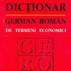 Dicţionar german-român de termeni economici - Hardcover - Magdalena Leca - Polirom