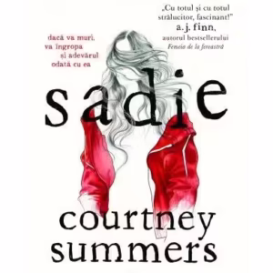 Sadie - Paperback brosat - Courtney Summers - Leda
