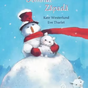 Domnul zăpadă - Hardcover - Eve Tharlet, Kate Westerlund - Didactica Publishing House