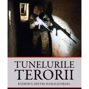 Tunelurile terorii. Războiul dintre Hamas și Israel - Paperback brosat - Dershowitz Alan - Corint