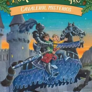 Portalul magic. Cavalerul misterios (Vol. 2) - Paperback brosat - Mary Pope Osborne - Paralela 45