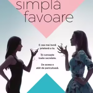 O simplă favoare - Paperback brosat - Darcey Bell - Litera
