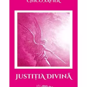 Justiţia divină - Paperback brosat - Chico Xavier - Ganesha
