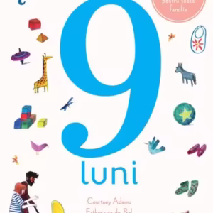 9 luni - Paperback brosat - Esther van de Paal, Courtney Adamo - Humanitas