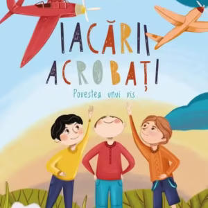Iacării acrobați - Paperback brosat - Alina Bâltâc - Curtea Veche
