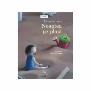 Noaptea pe plajă - Paperback brosat - Elena Ferrante - Pandora M