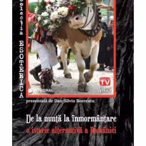 De la nuntă la înmormântare – o istorie alternativă a României profunde - Paperback brosat - Dan-Silviu Boerescu - Integral