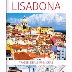 Descoperă Lisabona - Paperback brosat - *** - Linghea
