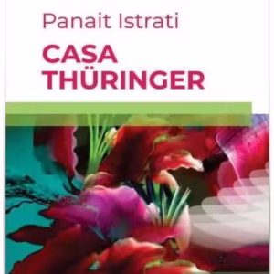 Casa Thuringer - Paperback brosat - Panait Istrati - Hoffman