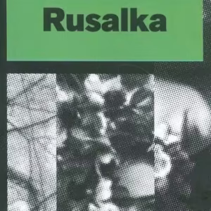 Rusalka - Paperback brosat - Arnaud Maret - Univers
