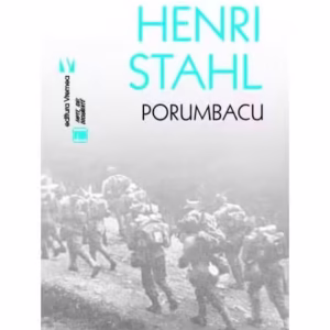 Porumbacu - Paperback brosat - Henriette Yvonne Stahl - Vremea