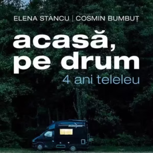 Acasă, pe drum - Paperback brosat - Cosmin Bumbuț, Elena Stancu - Humanitas