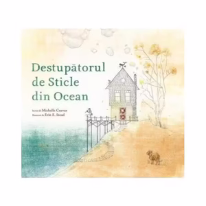 Destupătorul de Sticle din Ocean - Hardcover - Michelle Cuevas - Vlad și Cartea cu Genius