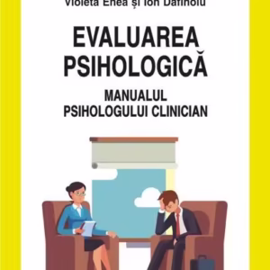 Evaluarea psihologică - Paperback brosat - Ion Dafinoiu, Violeta Enea - Polirom