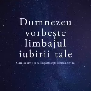 Dumnezeu vorbește limbajul iubirii tale - Paperback brosat - Gary Chapman - Curtea Veche