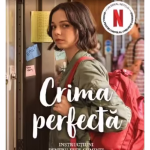 Instructiuni pentru fete cuminti. Seria Crima perfecta Vol. 1